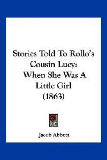 Stories Told To Rollo's Cousin Lucy