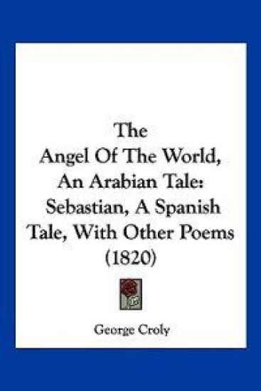 The Angel Of The World, An Arabian Tale