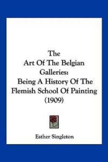 The Art Of The Belgian Galleries