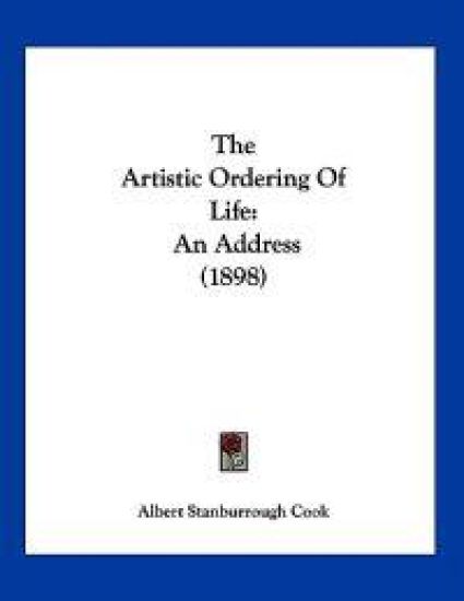 The Artistic Ordering Of Life