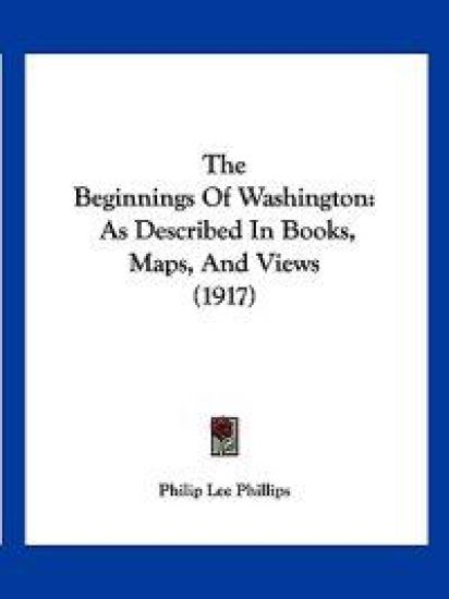 The Beginnings Of Washington