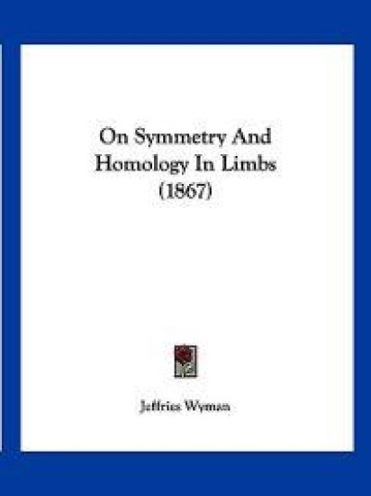 On Symmetry And Homology In Limbs (1867)