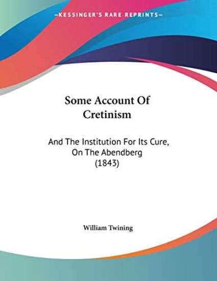 Some Account Of Cretinism