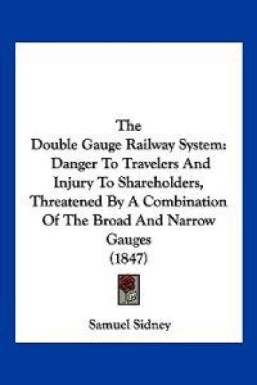 The Double Gauge Railway System
