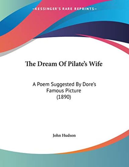 The Dream Of Pilate's Wife