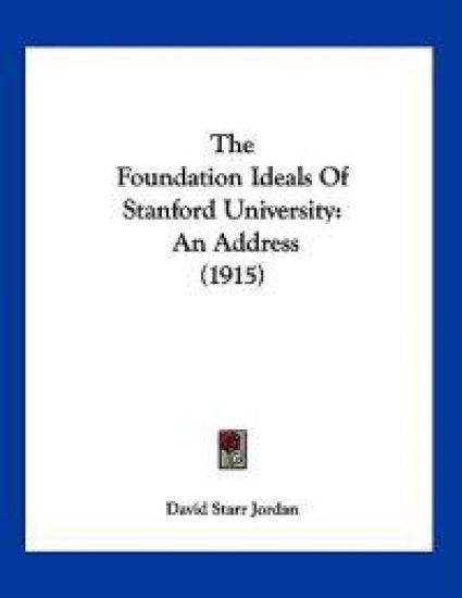 The Foundation Ideals of Stanford University