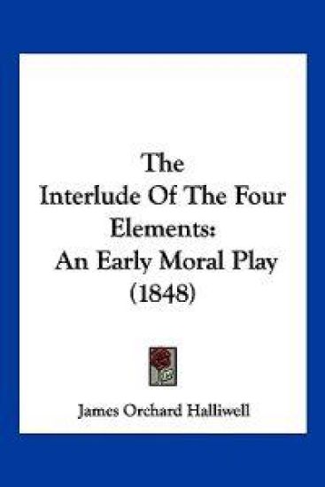 The Interlude Of The Four Elements