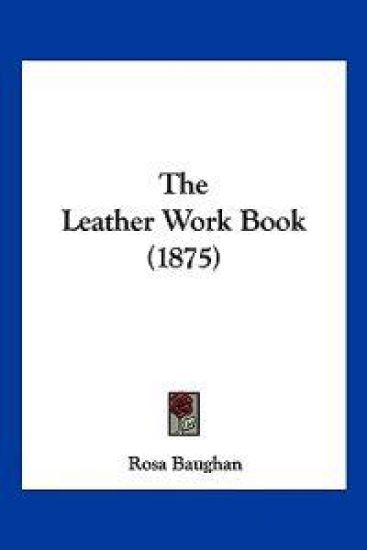The Leather Work Book (1875)