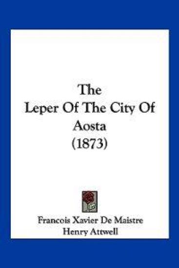 The Leper Of The City Of Aosta (1873)