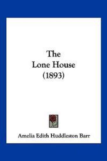 The Lone House (1893)