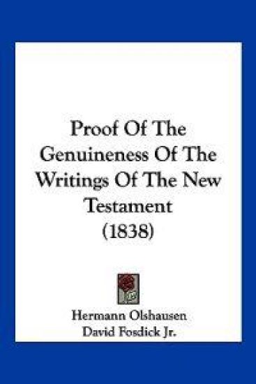 Proof Of The Genuineness Of The Writings Of The New Testament (1838)