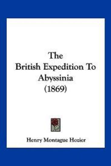 The British Expedition To Abyssinia (1869)