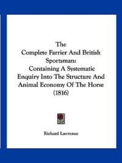 The Complete Farrier And British Sportsman