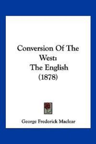 Conversion Of The West