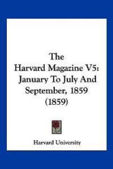 The Harvard Magazine V5