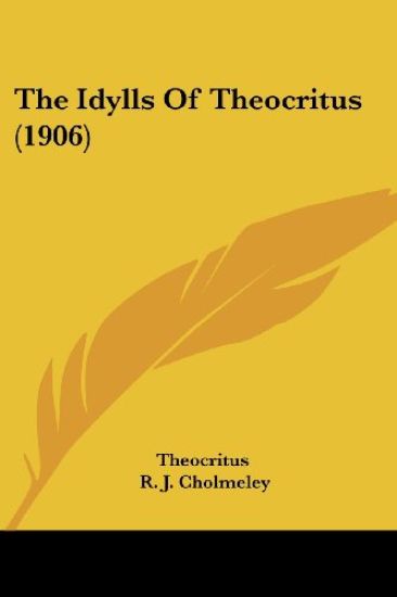 The Idylls Of Theocritus (1906)