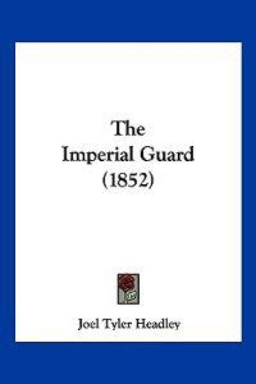 The Imperial Guard (1852)