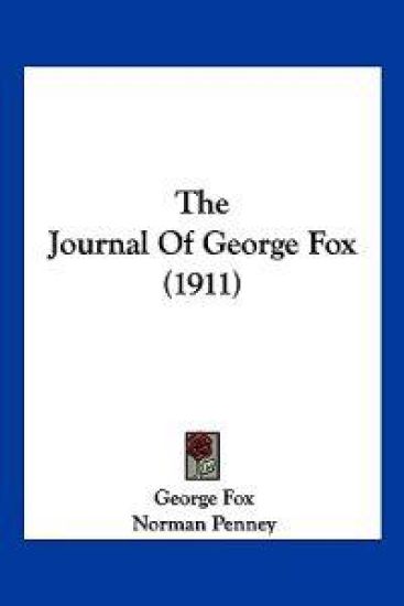 The Journal Of George Fox (1911)