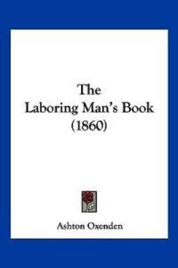The Laboring Man's Book (1860)
