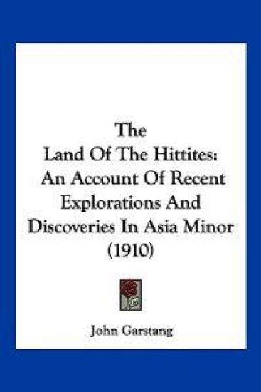 The Land Of The Hittites