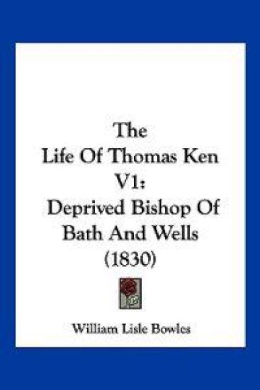The Life Of Thomas Ken V1