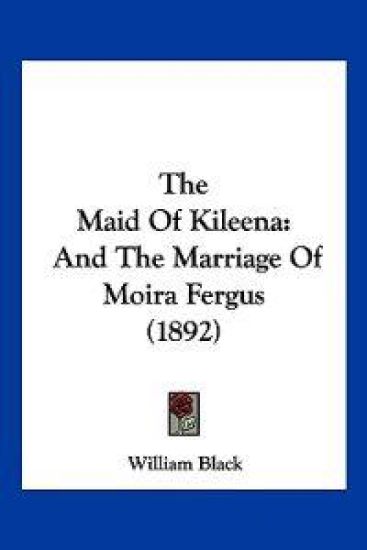 The Maid Of Kileena