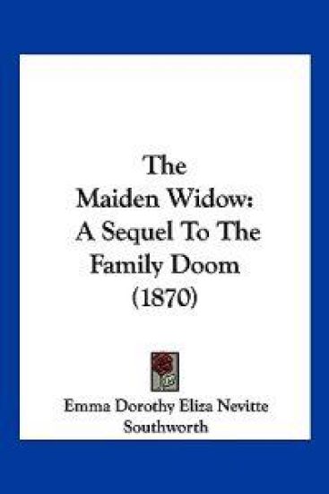The Maiden Widow