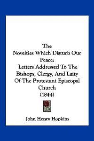The Novelties Which Disturb Our Peace
