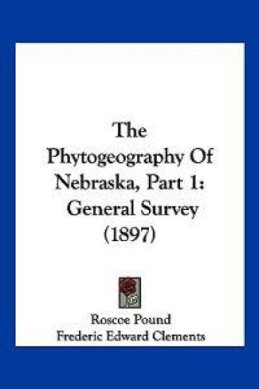 The Phytogeography Of Nebraska, Part 1