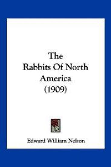The Rabbits Of North America (1909)
