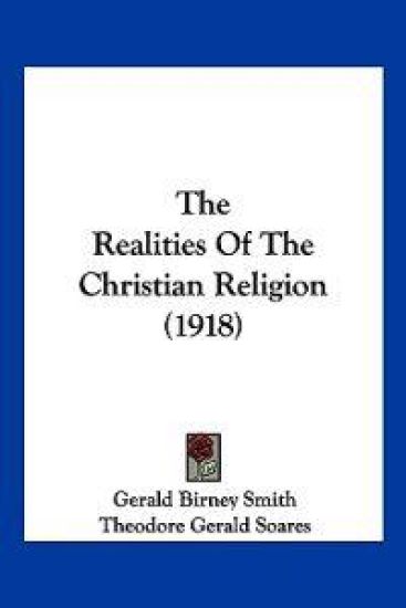 The Realities Of The Christian Religion (1918)