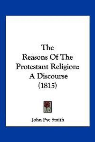 The Reasons Of The Protestant Religion