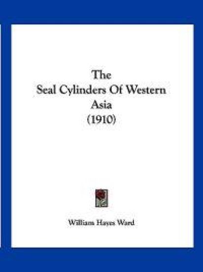 The Seal Cylinders Of Western Asia (1910)
