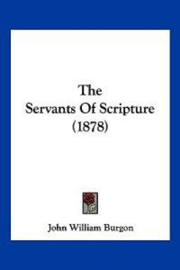 The Servants Of Scripture (1878)