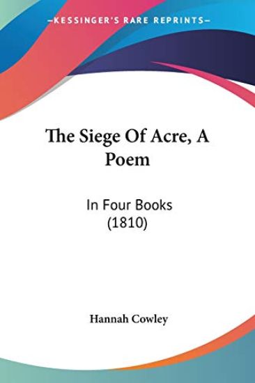 The Siege Of Acre, A Poem