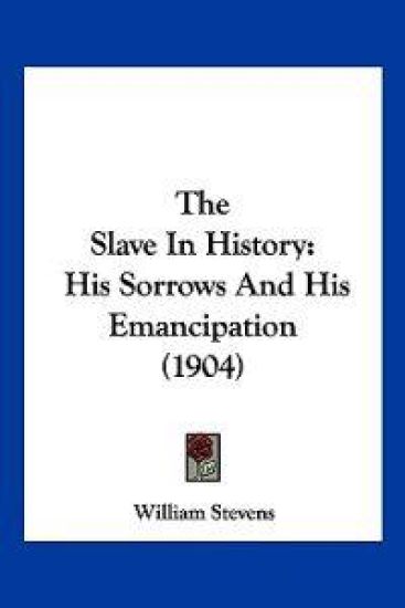 The Slave In History