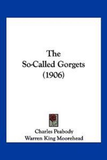 The So-Called Gorgets (1906)