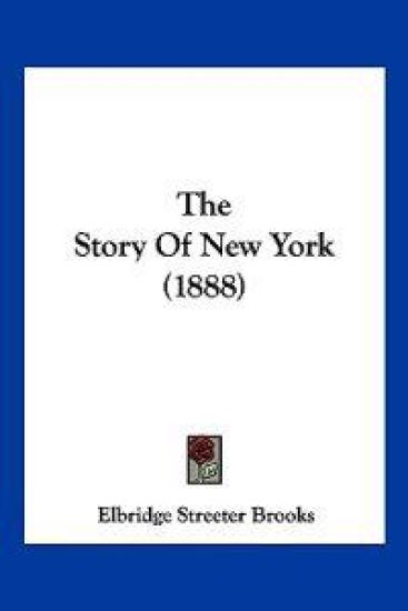 The Story Of New York (1888)