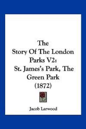 The Story Of The London Parks V2