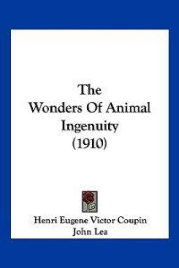 The Wonders Of Animal Ingenuity (1910)