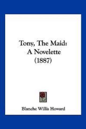 Tony, The Maid