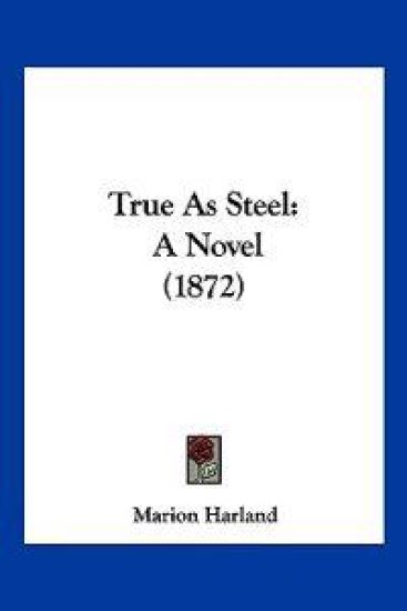 True As Steel – Marion Harland, kirjan kansikuva