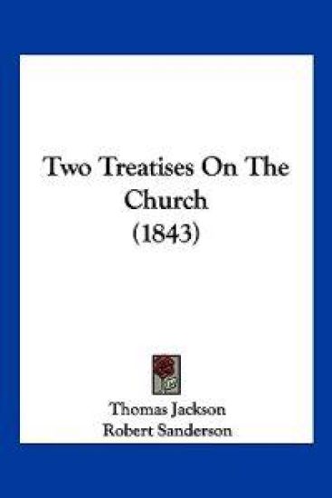 Two Treatises On The Church (1843)