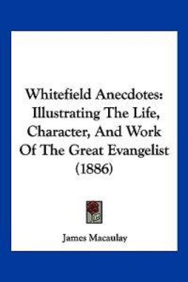 Whitefield Anecdotes