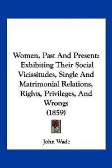 Women, Past And Present