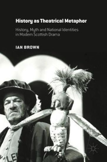 History as Theatrical Metaphor
