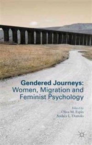 Gendered Journeys: Women, Migration and Feminist Psychology