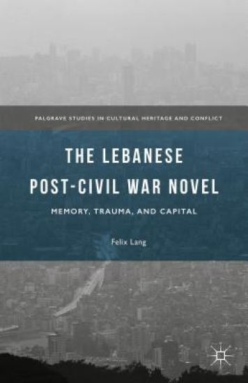 The Lebanese Post-Civil War Novel
