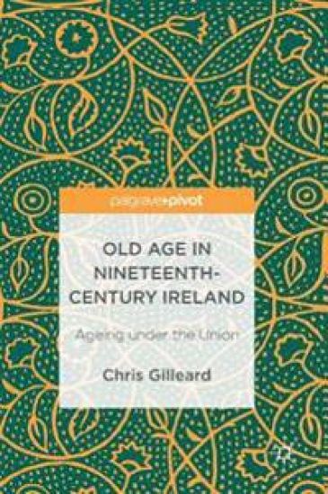 Old Age in Nineteenth-Century Ireland