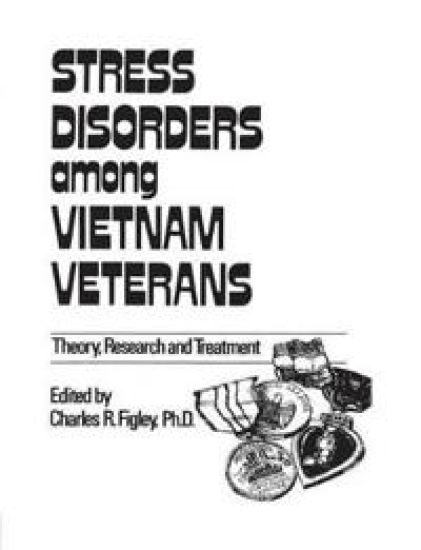 Stress Disorders Among Vietnam Veterans: Theory, Research,